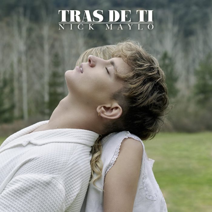 Nick Maylo regresa con un nuevo single muy personal, "Tras de ti" 1 nick maylo tras de ti e1681148693235